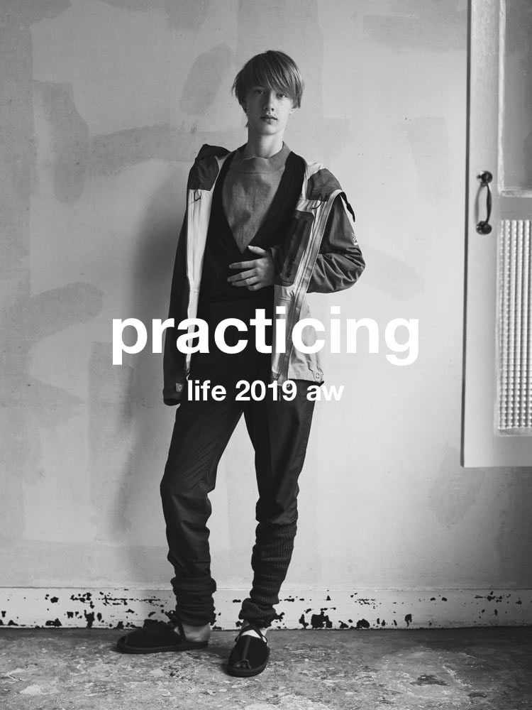 Practicing life 2019 aw